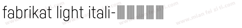 fabrikat light itali字体转换